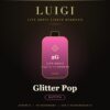 Luigi Glitter Pop Series 8 disposable 2g live resin liquid diamond sativa device card